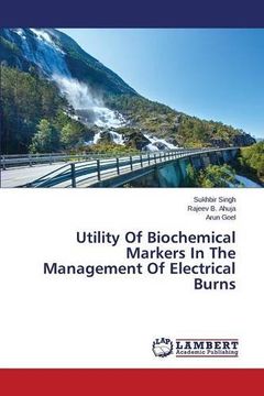 portada Utility Of Biochemical Markers In The Management Of Electrical Burns