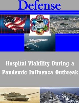 portada Hospital Viability During a Pandemic Influenza Outbreak (Defense)