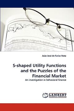 portada s-shaped utility functions and the puzzles of the financial market