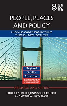 portada People, Places and Policy: Knowing Contemporary Wales Through new Localities (Regions and Cities)