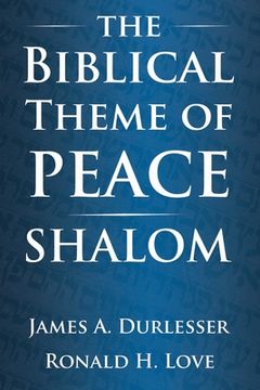 portada The Biblical Theme of Peace / Shalom (en Inglés)