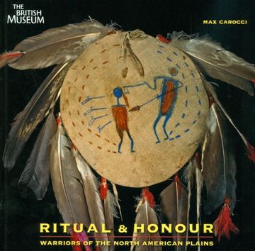 portada Ritual and Honour: Warriors of the North American Plains (in English)