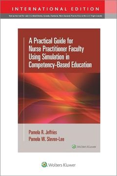 portada A Practical Guide for Nurse Practitioner Faculty Using Simulation in Competency-Based Education