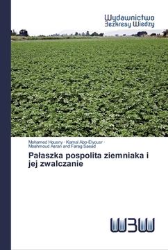 portada Palaszka pospolita ziemniaka i jej zwalczanie (en Polaco)