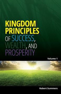 portada Kingdom Principles of Success, Wealth and Prosperity (in English)