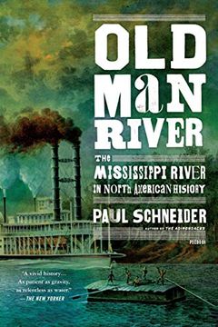 portada Old man River: The Mississippi River in North American History (en Inglés)