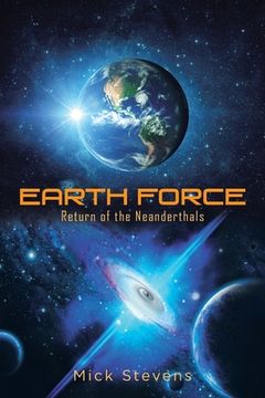 portada Earth Force: Return of the Neanderthals (in English)