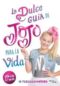 portada La Dulce Guia de Jojo Para la Vida (in Spanish)