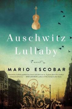 portada Auschwitz Lullaby: A Novel (in English)