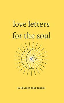 portada Love Letters for the Soul: 52 Selected Poems About Life (en Inglés)