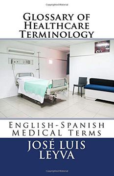 portada Glossary of Healthcare Terminology: English-Spanish Medical Terms (in English)