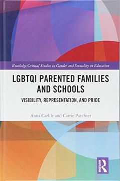 portada Lgbtqi Parented Families and Schools: Visibility, Representation, and Pride (en Inglés)
