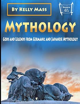 portada Mythology: Gods and Legends From Germanic and Japanese Mythology 