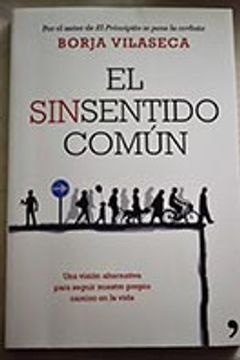 EL SINSENTIDO COMUN, BORJA VILASECA