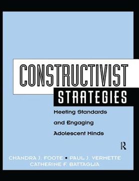 portada Constructivist Strategies: Meeting Standards & Engaging Adolescent Minds (en Inglés)