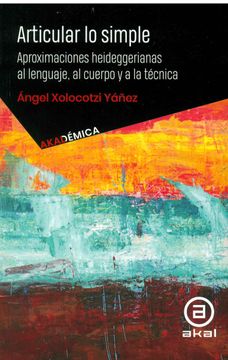 portada Aproximaciones Heideggerianas al Lenguaje, al Cuerpo y a la Técnica / pd.