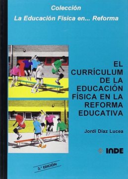 portada El Currículum de la Educación Física en la Reforma Educativa (Educación Física.   Obras Generales)