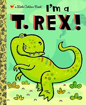 portada Lgb i'm a t. Rex! (Little Golden Books) 