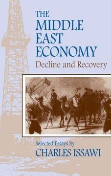 portada The Middle East Economy: Decline and Recovery (Princeton Series on the Middle East) (en Inglés)