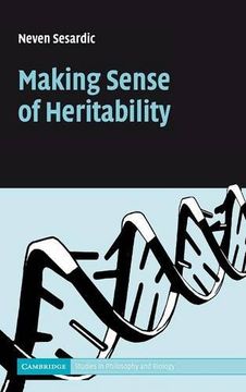 portada Making Sense of Heritability Hardback (Cambridge Studies in Philosophy and Biology) (in English)