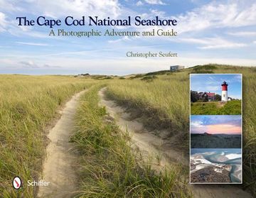 portada the cape cod national seashore: a photographic adventure & guide (en Inglés)