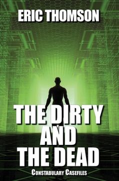 portada The Dirty and the Dead (en Inglés)