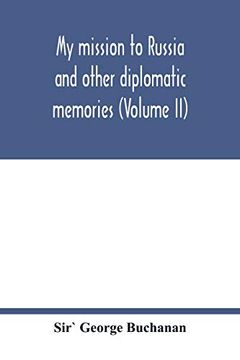 portada My Mission to Russia and Other Diplomatic Memories (Volume ii)