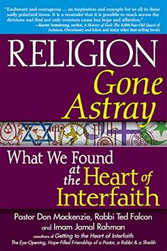 portada Religion Gone Astray: What we Found at the Heart of Interfaith (in English)