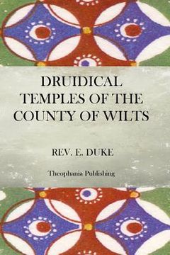 portada The Druidical Temples of the County of Wilts (en Inglés)