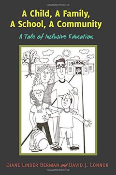 portada A Child, A Family, A School, A Community: A Tale of Inclusive Education (Inclusion and Teacher Education)