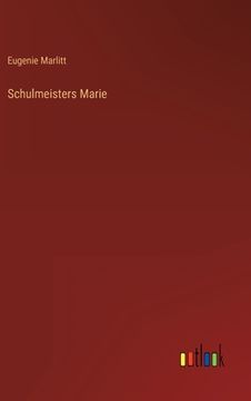 portada Schulmeisters Marie (in German)