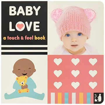 portada Baby Love: A Touch-And-Feel Book: 2 (Baby Sensory) (en Inglés)