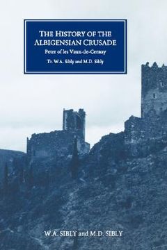 portada the history of the albigensian crusade: peter of les vaux-de-cernay's historia albigensis' (in English)