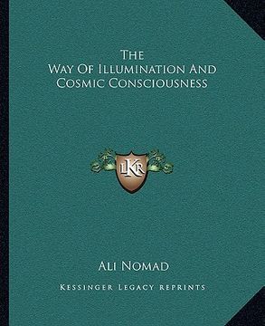 portada the way of illumination and cosmic consciousness
