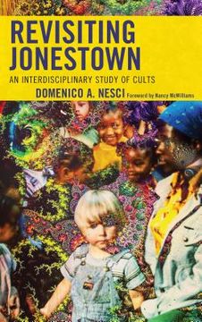 portada Revisiting Jonestown: An Interdisciplinary Study of Cults (en Inglés)