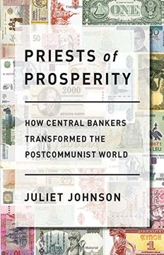 portada Priests of Prosperity: How Central Bankers Transformed the Postcommunist World (Cornell Studies in Money) (en Inglés)