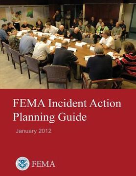 portada FEMA Incident Action Planning Guide (January 2012) (en Inglés)