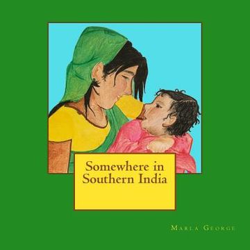 portada Somewhere in Southern India (en Inglés)