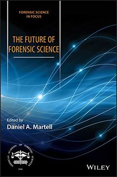 portada The Future of Forensic Science (Forensic Science in Focus) (en Inglés)