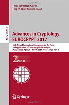 portada Advances in Cryptology – EUROCRYPT 2017: 36th Annual International Conference on the Theory and Applications of Cryptographic Techniques, Paris, ... Part II (Lecture Notes in Computer Science)