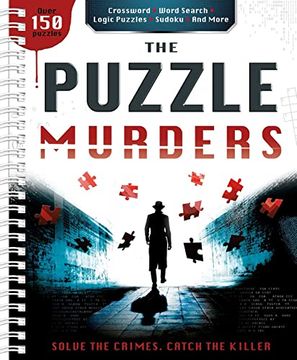 portada The Puzzle Murders: Crosswords, Sudoku and Logic Puzzles to Tax Your Sleuthing Skills! (en Inglés)
