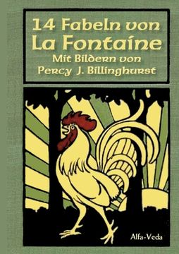 portada 14 Fabeln von La Fontaine: Mit Bildern von Percy J. Billinghurst et al. (in German)