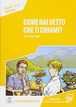 portada Come hai Detto che ti Chiami? Livello 2 / Lektüre + Audiodateien als Download (in Italian)