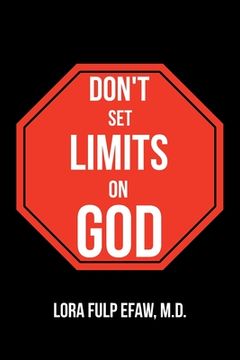 portada Don't Set Limits on God (en Inglés)