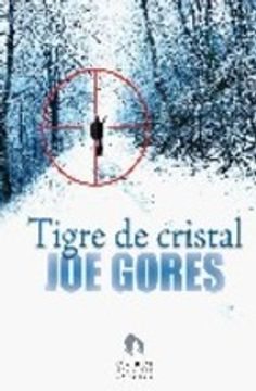 portada Tigre de cristal (Gran Via Express) (in Spanish)