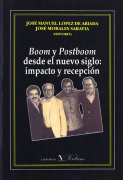 portada Boom y Postboom Desde el Nuevo Siglo: Impacto y Recepcion (in Spanish)