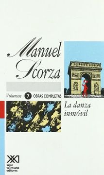 portada Obras Completas de Manuel Scorza: La Danza Inmóvil: 7 (la Creación Literaria)