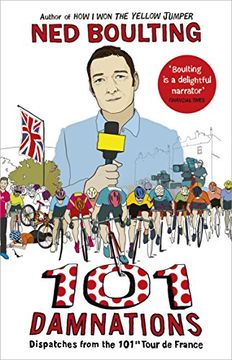 portada 101 Damnations: Dispatches from the 101st Tour de France