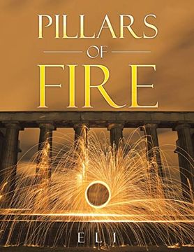 portada Pillars of Fire: The First Book of eli (en Inglés)