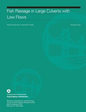 portada Fish Passage in Large Culverts with Low Flows (in English)